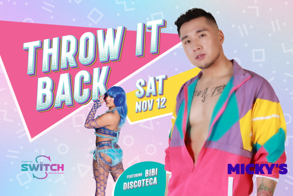 Sat Nov 12th SWITCH Queer & Asian Night Micky's West Hollywood